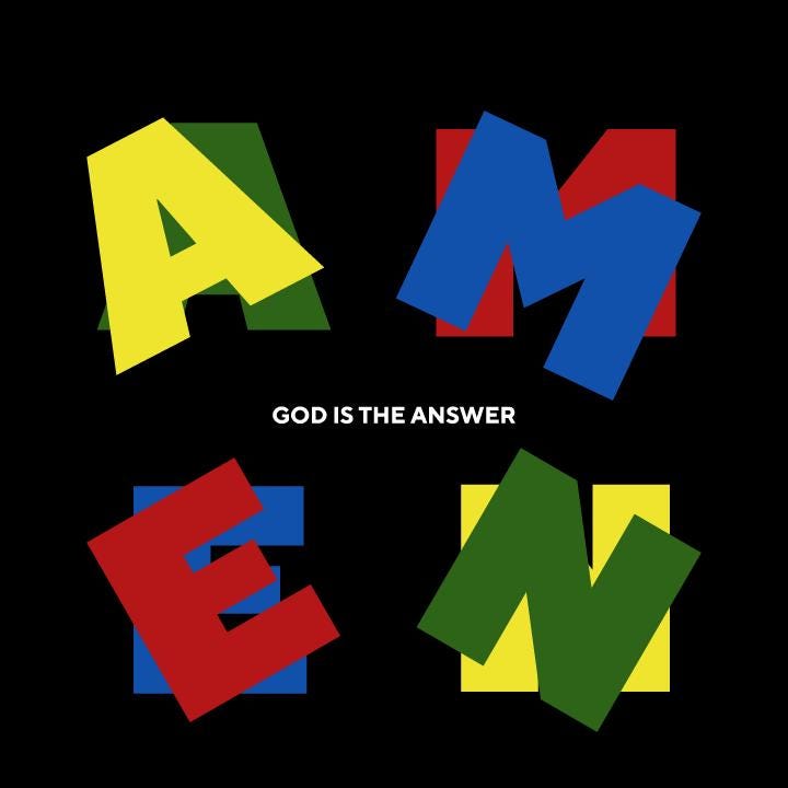 Amen God Is the Answer
