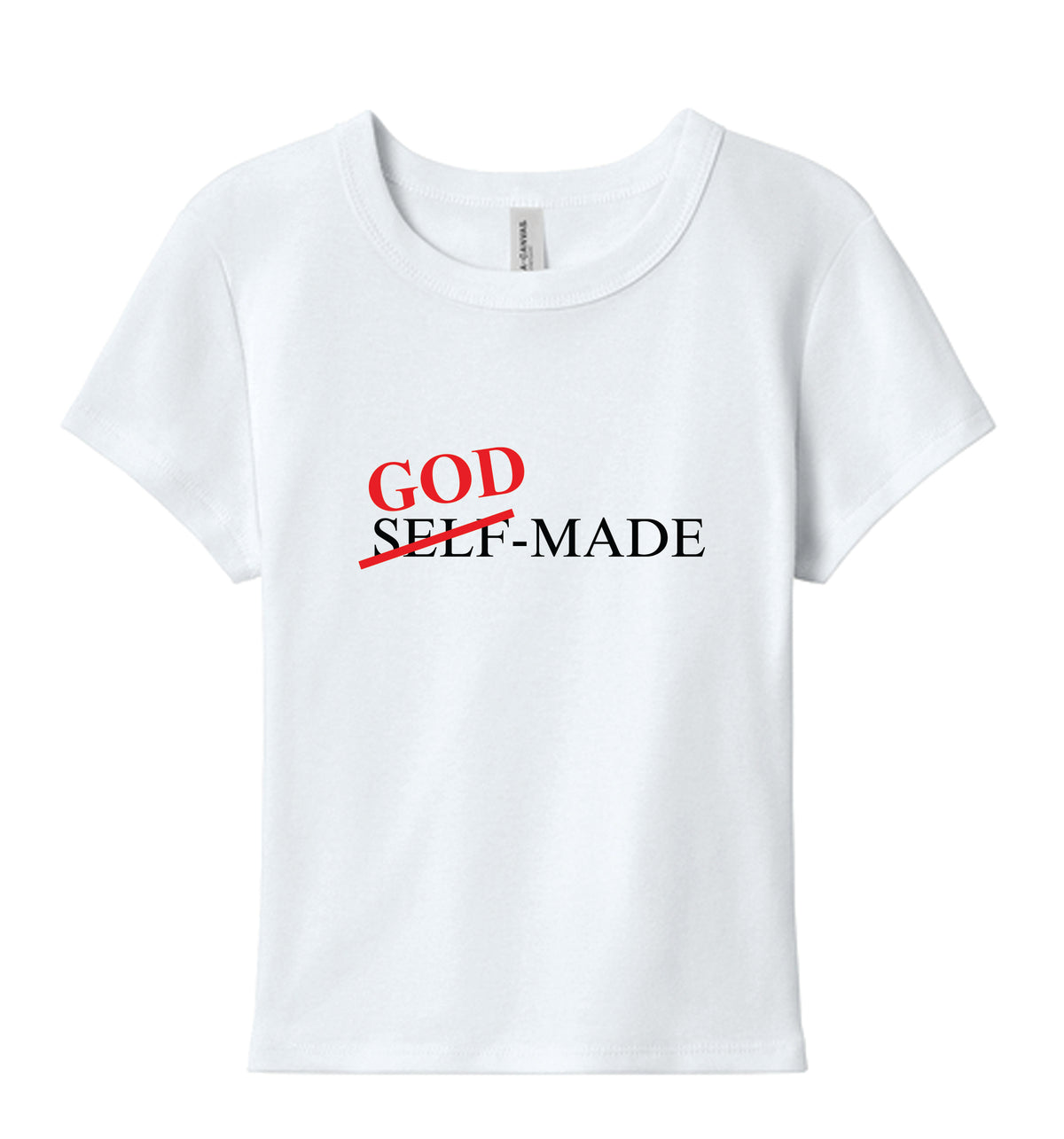 God Made Not Self-Made Baby Tee