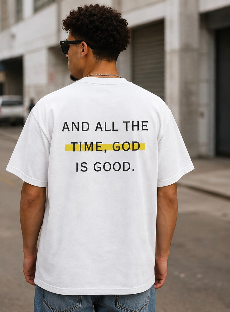 God Is Good All the Time Tee