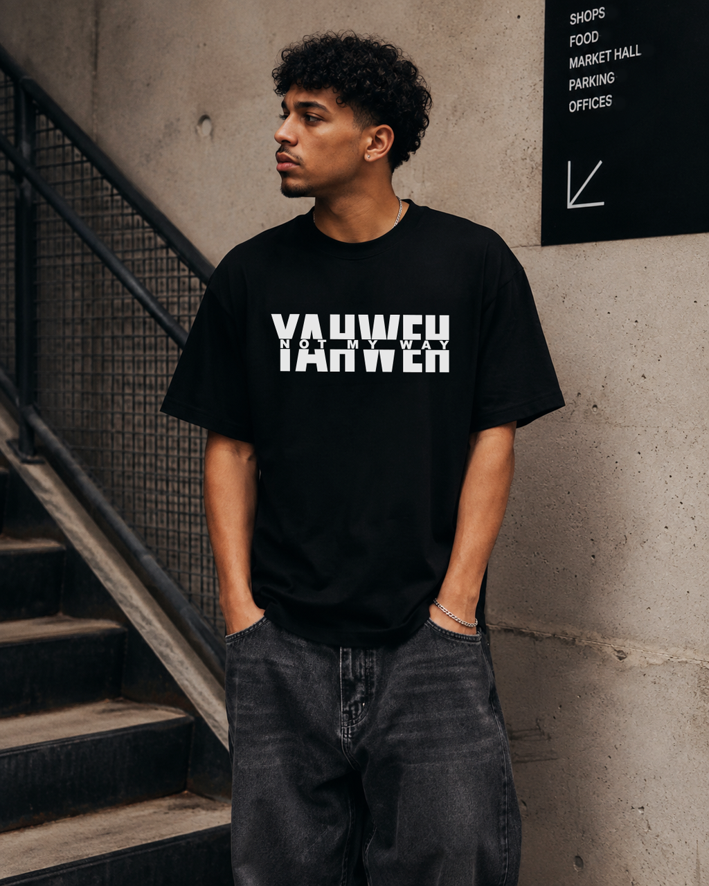 Yahweh Not My Way Shirt Oversized Tee