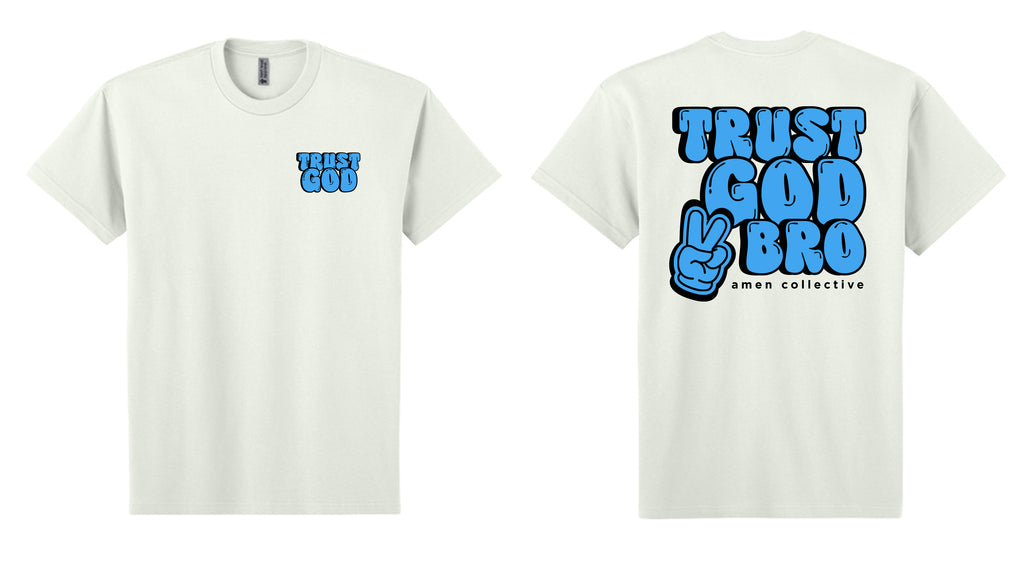 Trust God Bro Shirt Tee